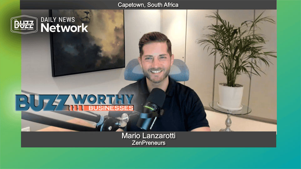 Buzzworthy Businesses with Mario Lanzarotti of ZenPreneurs
